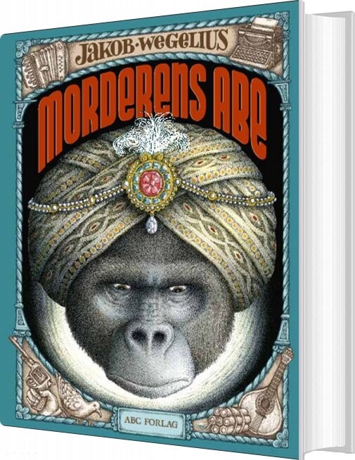 Morderens Abe - Jakob Wegelius - Bog - Abc Forlag