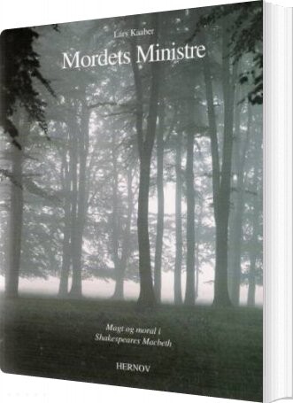 Mordets Ministre - Lars Kaaber - Bog - Hernov