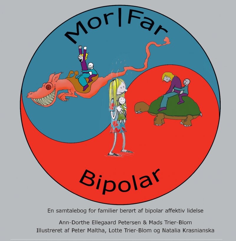Mor/far - Bipolar - Ann-dorthe Ellegaard Petersen - Bog - Sind Pårørenderådgivning