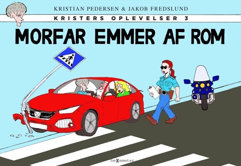 Morfar Emmer Af Rom - Kristian Pedersen - Bog - Hexameter