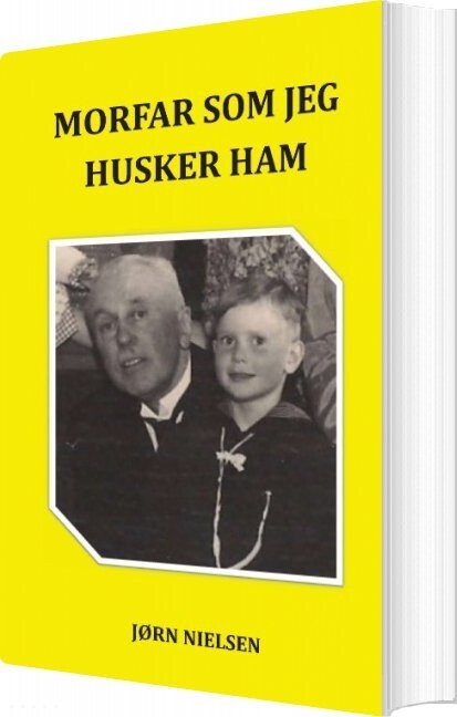 Morfar Som Jeg Husker Ham - Jørn Nielsen - Bog - Books On Demand