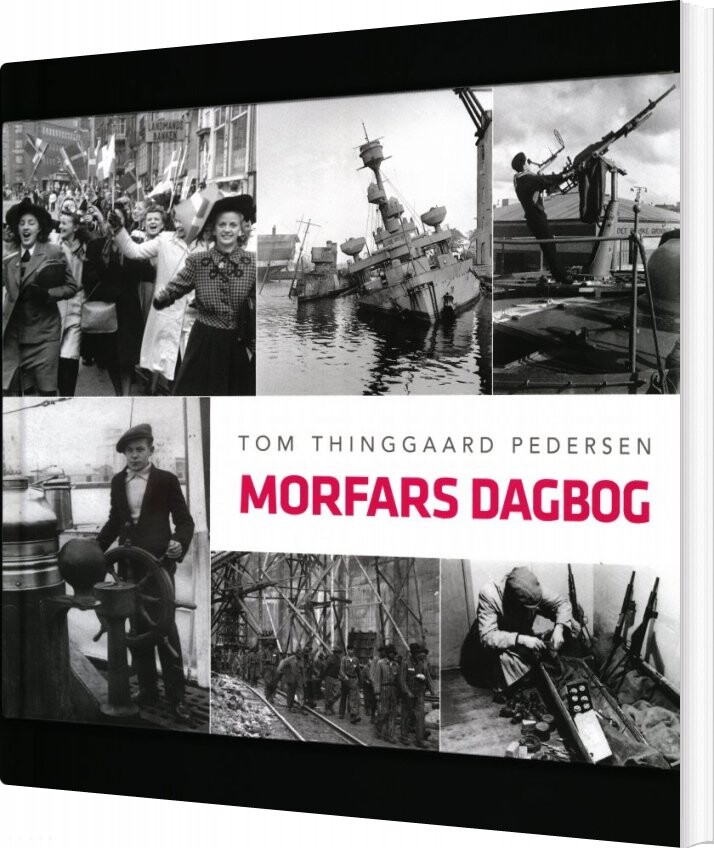 Morfars Dagbog - Tom Thinggaard Pedersen - Bog - Men2r Forlag