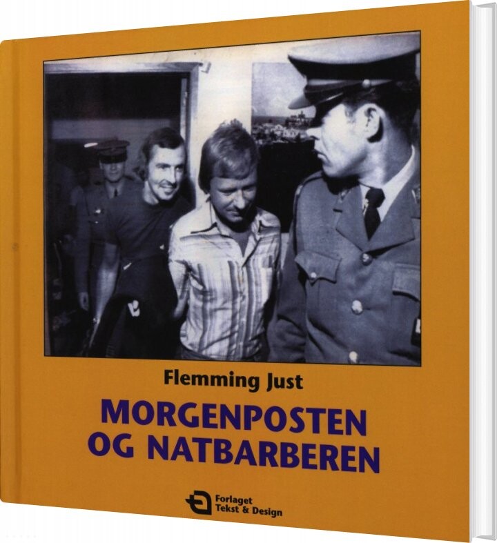 Morgenposten Og Natbarberen - Flemming Just - Bog - Forlaget Tekst Og Design