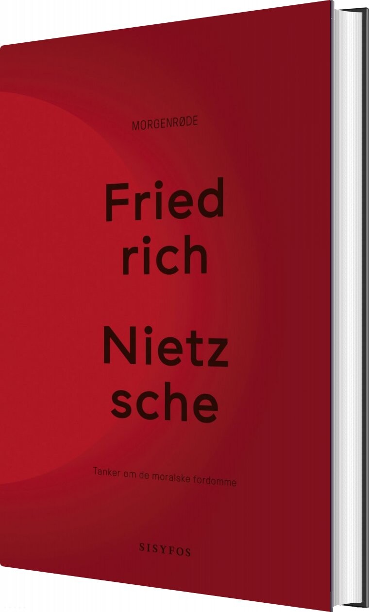 Morgenrøde - Friedrich Nietzsche - Bog - Forlaget Sisyfos