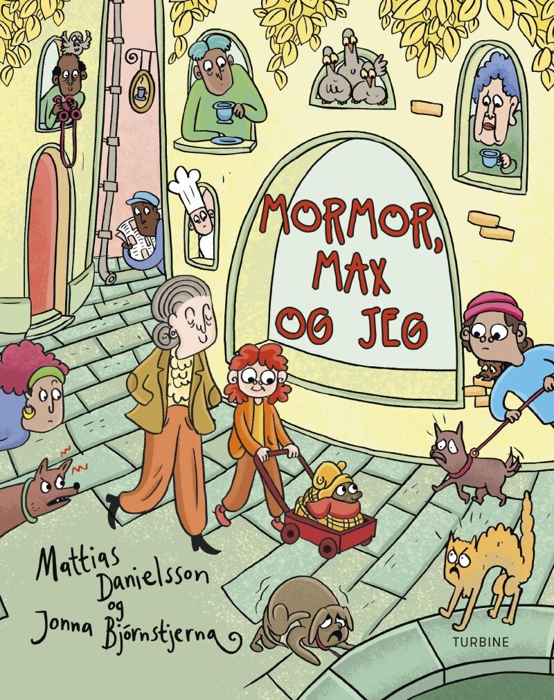 Mormor, Max Og Jeg - Mattias Danielsson - Bog - Turbine