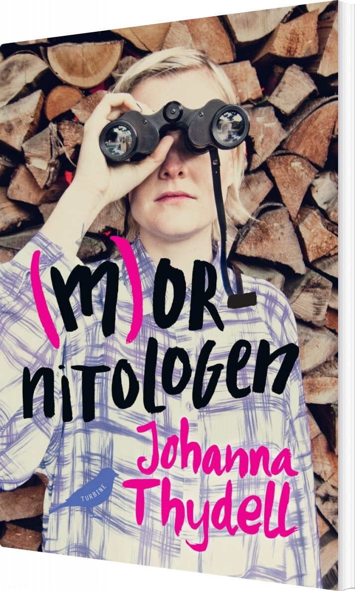 Mornitologen - Johanna Thydell - Bog - Turbine