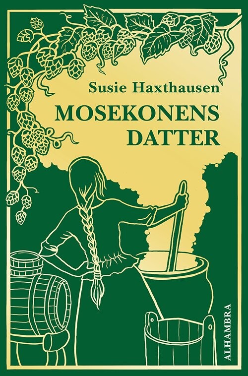 Mosekonens Datter - Susie Haxthausen - Bog - Alhambra