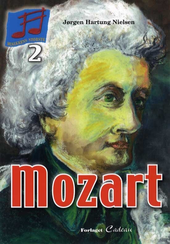 Mozart - Jørgen Hartung Nielsen - Bog - Cadeau