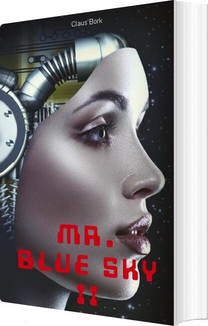 Mr. Blue Sky Ii - Claus Bork - Bog - Books On Demand