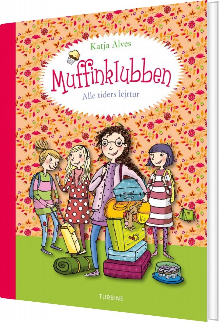 Muffinklubben - Alle Tiders Lejrtur - Katja Alves - Bog - Turbine