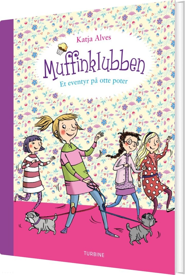 Muffinklubben - Et Eventyr På Otte Poter - Katja Alves - Bog - Turbine