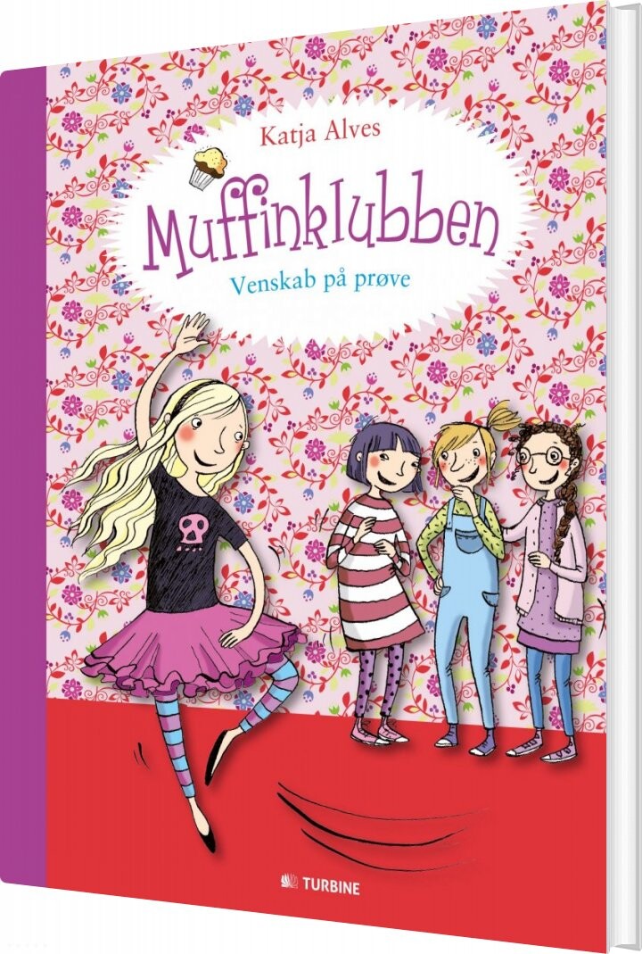 Muffinklubben - Venskab På Prøve - Katja Alves - Bog - Turbine