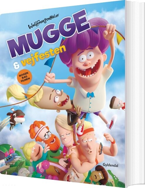 Mugge Og Vejfesten - Mikael Wulff - Bog - Gyldendal