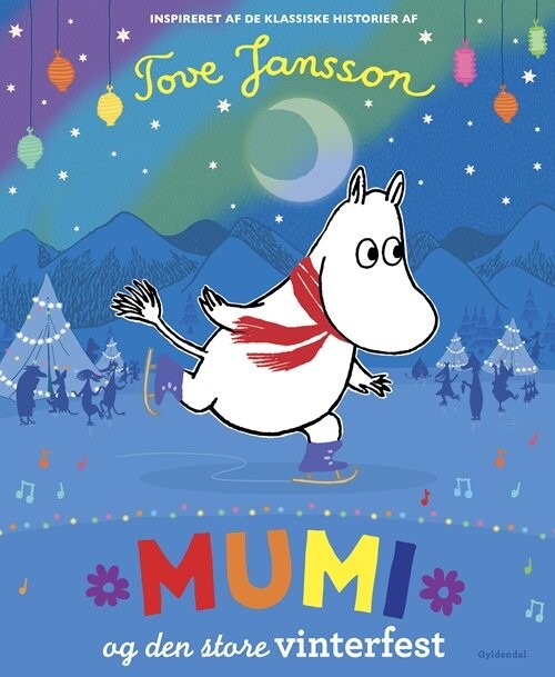 Mumi Og Den Store Vinterfest - Tove Jansson - Bog - Gyldendal
