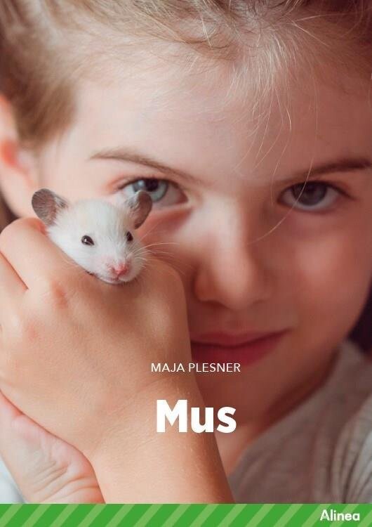 Mus, Grøn Fagklub - Maja Plesner - Bog - Alinea