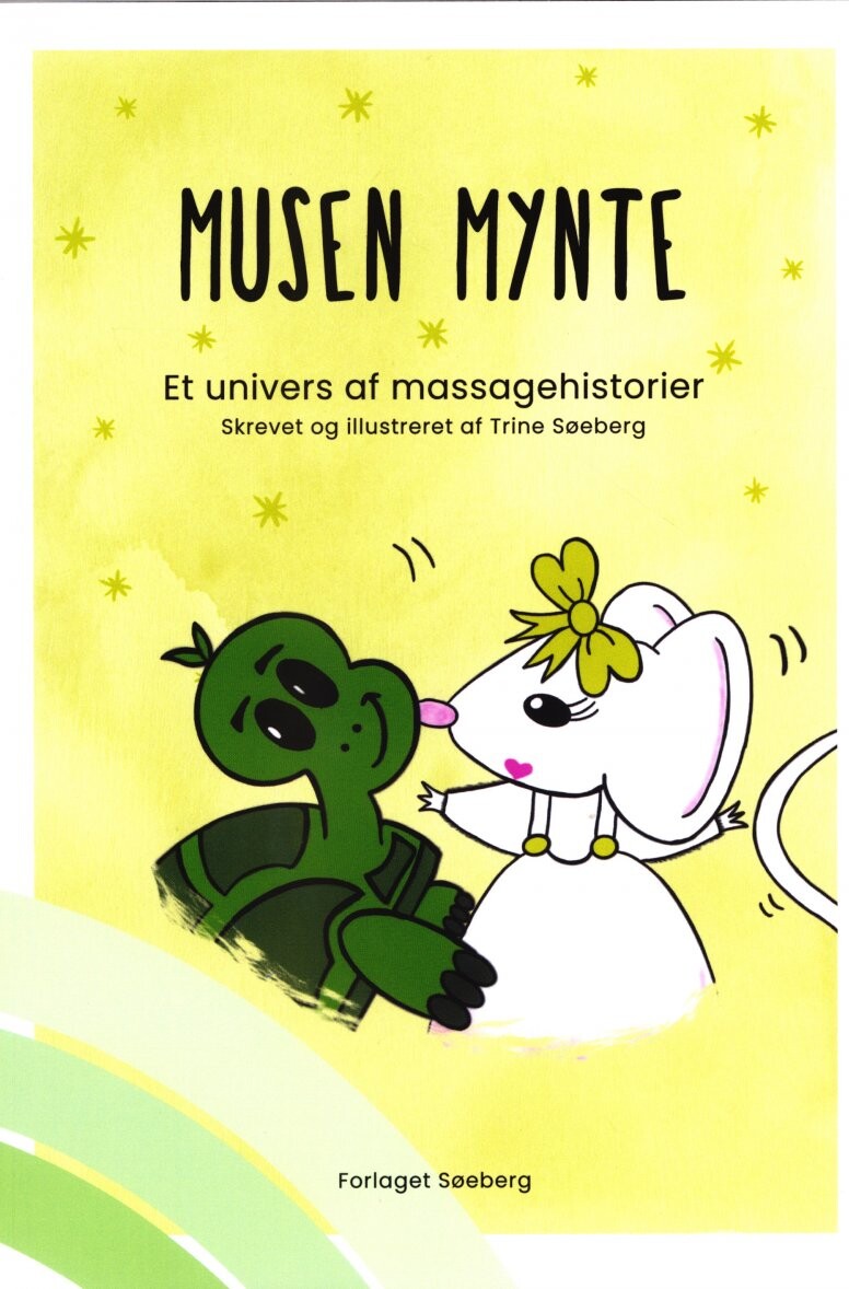Musen Mynte - Trine Søeberg - Bog - Forlaget Søeberg