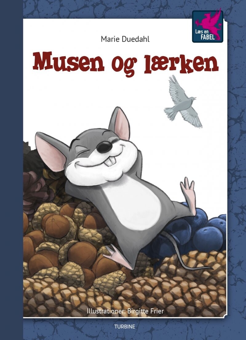 Musen Og Lærken - Marie Duedahl - Bog - Turbine