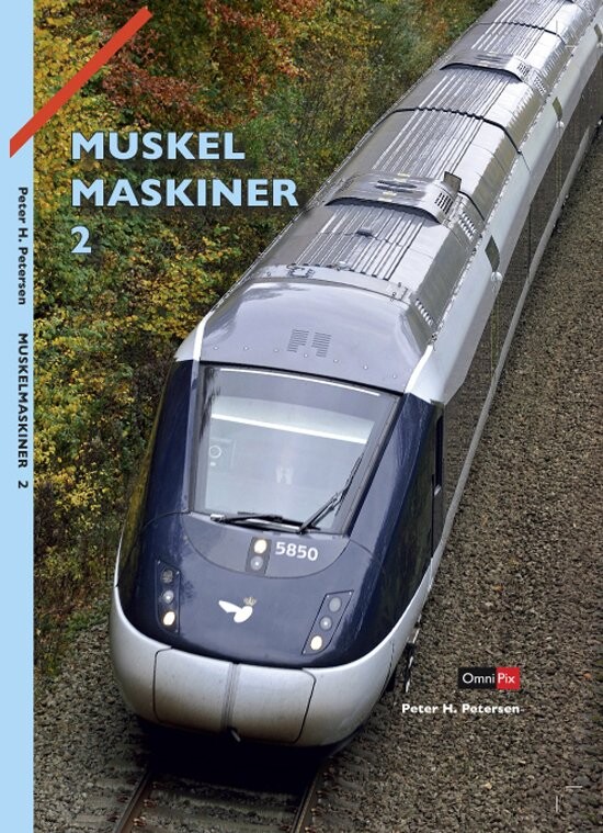 Muskelmaskiner 2 - Peter H. Petersen - Bog - Omnipix