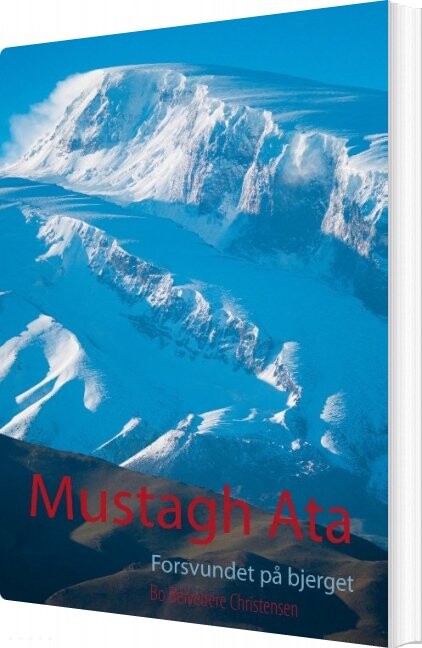 Mustagh Ata - Bo Belvedere Christensen - Bog - Books On Demand