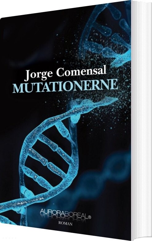 Mutationerne - Jorge Comensal - Bog - Editorial Aurora Boreal