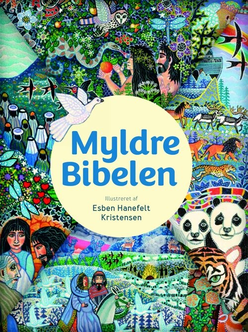 Myldrebibelen - Lisbeth Elkjær øland - Bog - Bibelselskabet