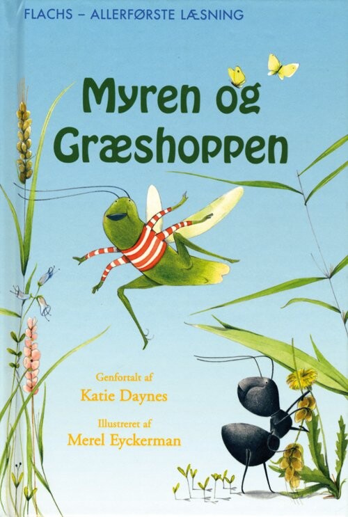 Allerførste Læsning: Myren Og Græshoppen - Katie Daynes - Bog - Gads Børnebøger