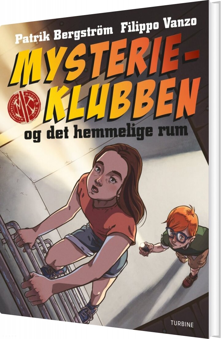 Mysterieklubben Og Det Hemmelige Rum - Patrik Bergström - Bog - Turbine