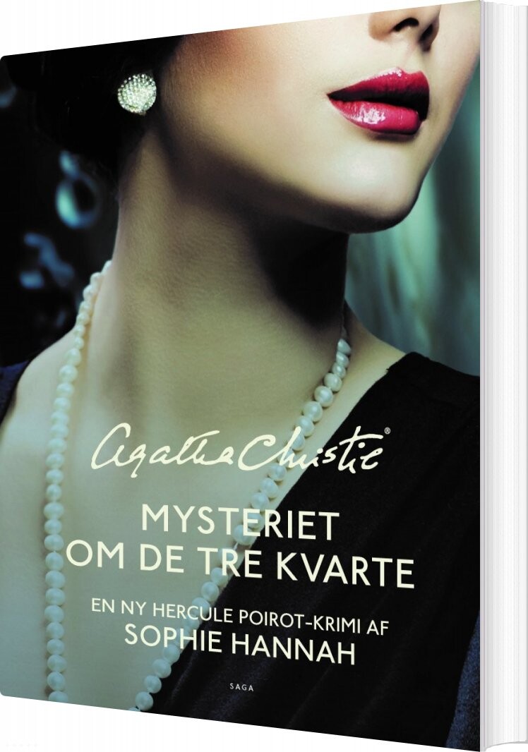 Mysteriet Om De Tre Kvarte - Sophie Hannah - Bog - Saga