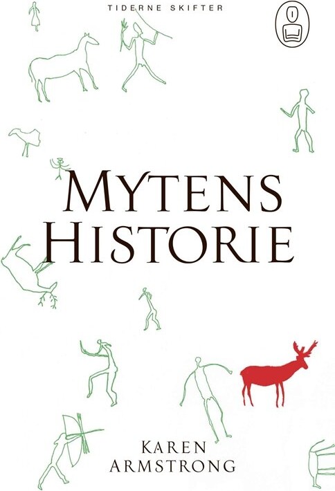 Mytens Historie - Karen Armstrong - Bog - Tiderne Skifter