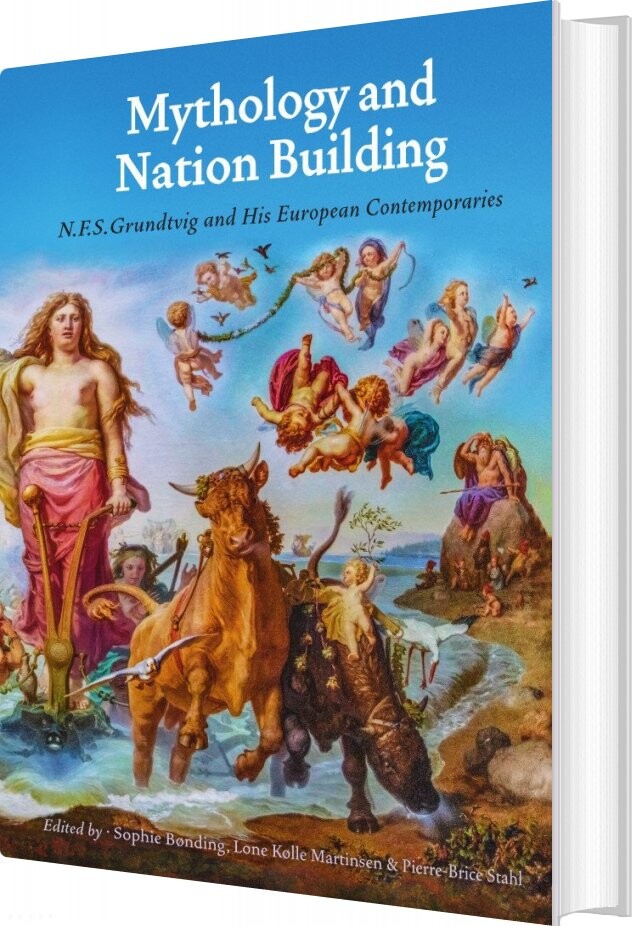 Mythology And Nation Building - Lone Kølle Martinsen - English Book - Aarhus Universitetsforlag