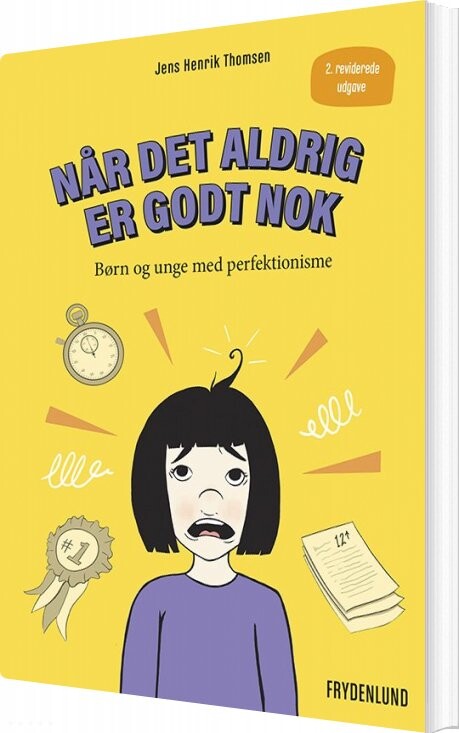 Når Det Aldrig Er Godt Nok - Jens Henrik Thomsen - Bog - Frydenlund