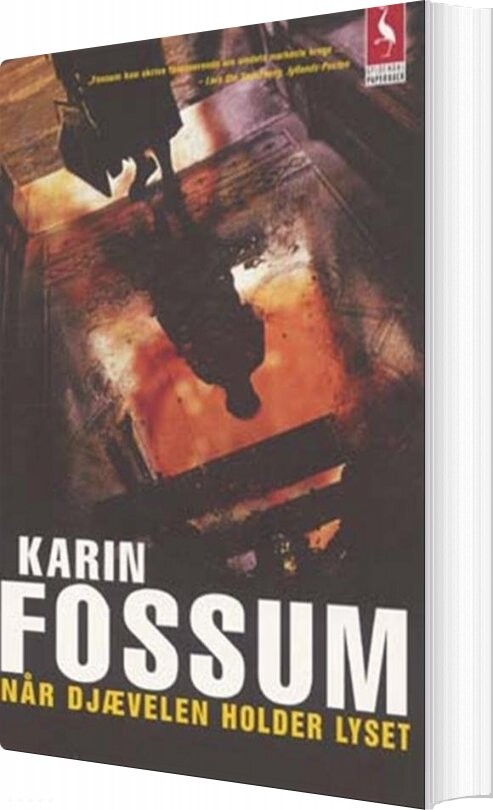 Når Djævelen Holder Lyset - Karin Fossum - Bog - Gyldendal