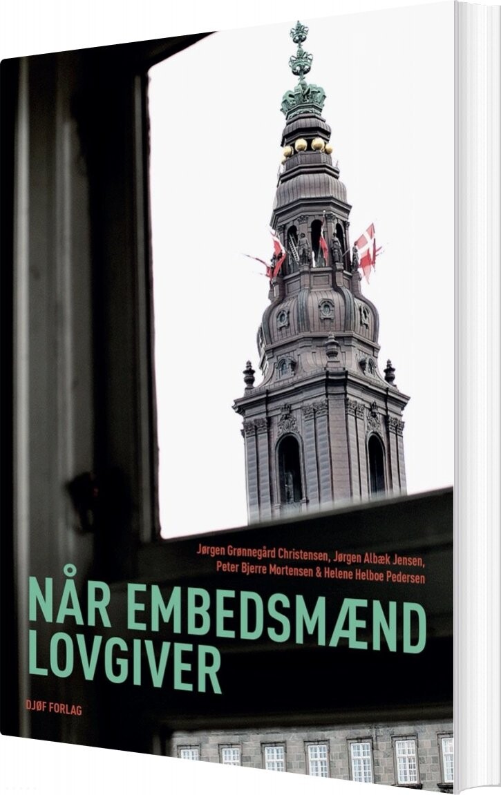 Når Embedsmænd Lovgiver - Jørgen Albæk Jensen - Bog - Djøf Forlag