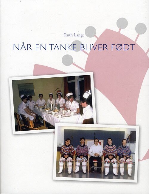 Når En Tanke Bliver Født - Ruth Lange - Bog - Milik Publishing