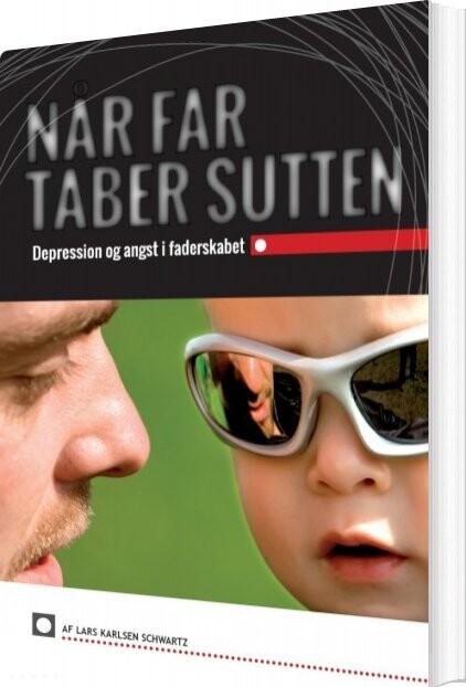 Når Far Taber Sutten - Lars Karlsen Schwartz - Bog - Books On Demand