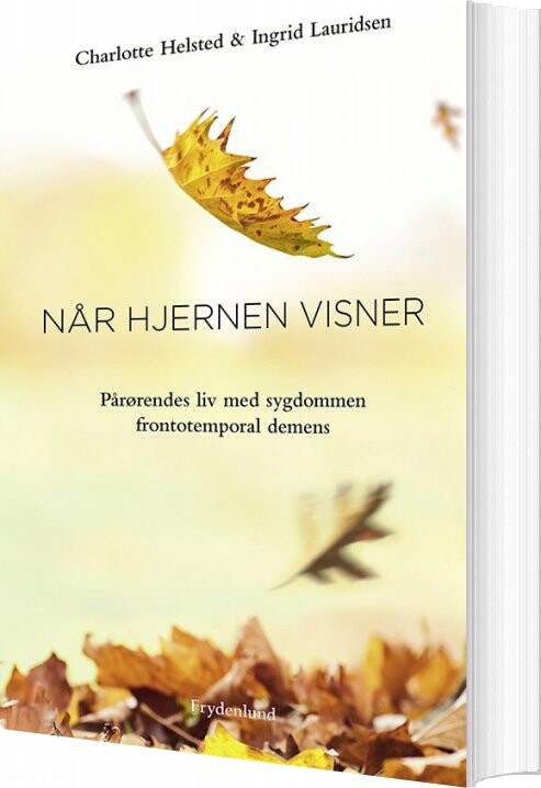 Når Hjernen Visner - Ingrid Lauridsen - Bog - Frydenlund
