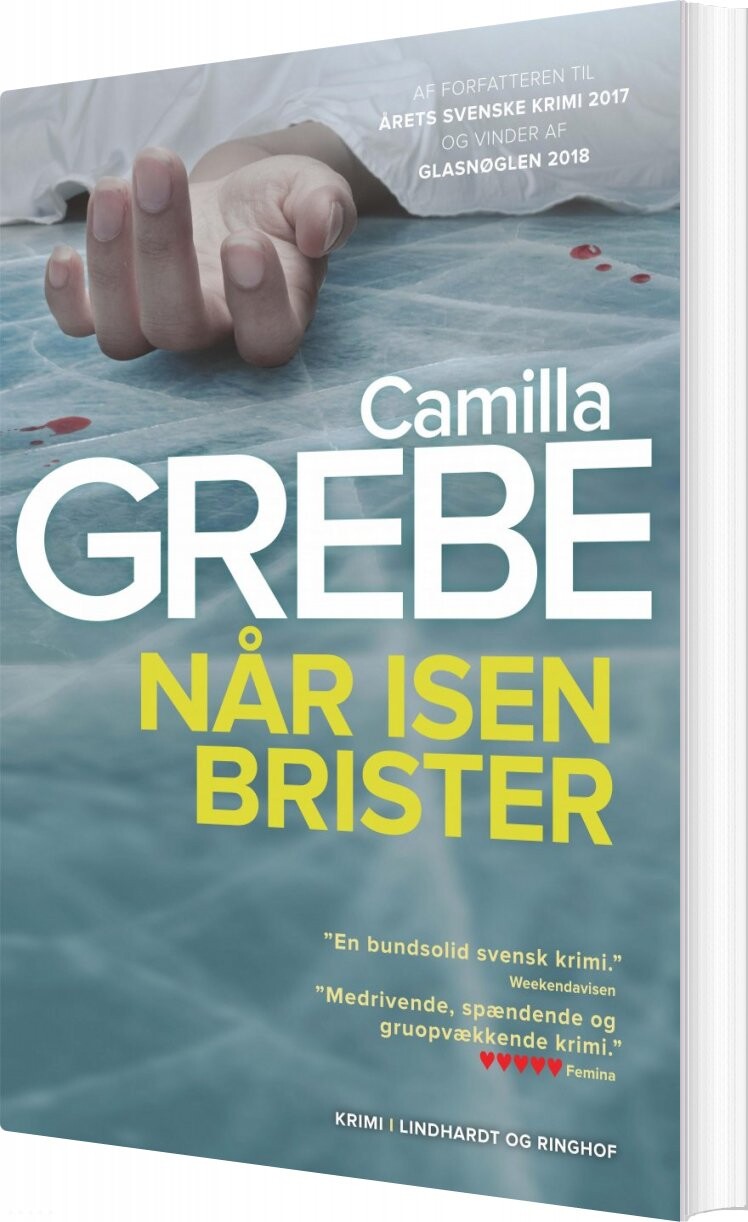 Når Isen Brister - Camilla Grebe - Bog - Lindhardt Og Ringhof