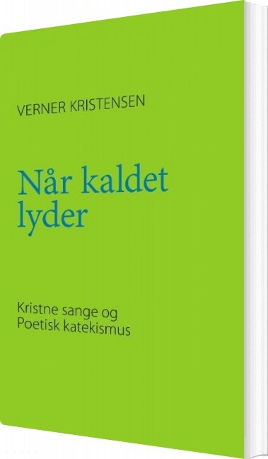 Når Kaldet Lyder - Verner Kristensen - Bog - Books On Demand