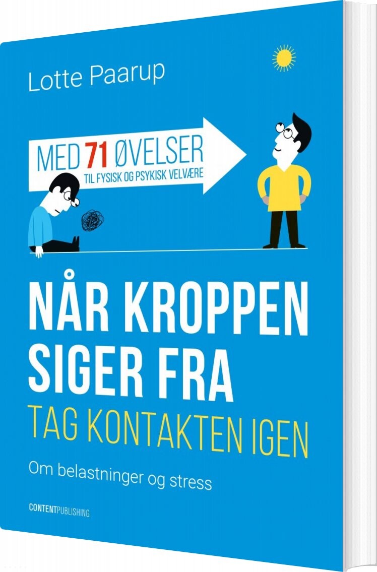 Når Kroppen Siger Fra - Lotte Paarup - Bog - Content Publishing