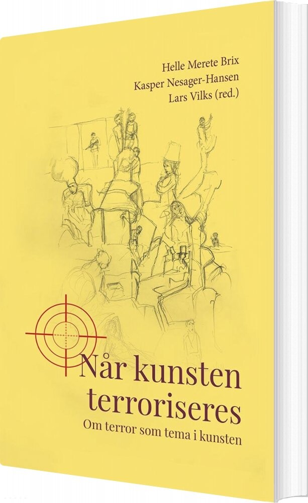 Når Kunsten Terroriseres - Helle Merete Brix - Bog - Underskoven