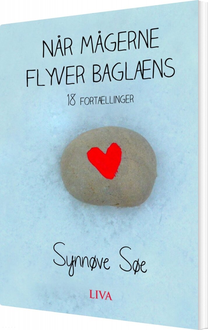Når Mågerne Flyver Baglæns - Synnøve Søe - Bog - Liva