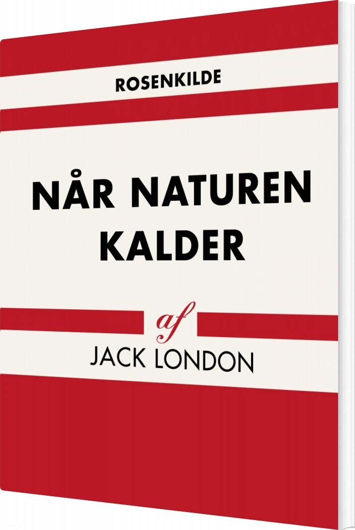 Når Naturen Kalder - Jack London - Bog - Saga