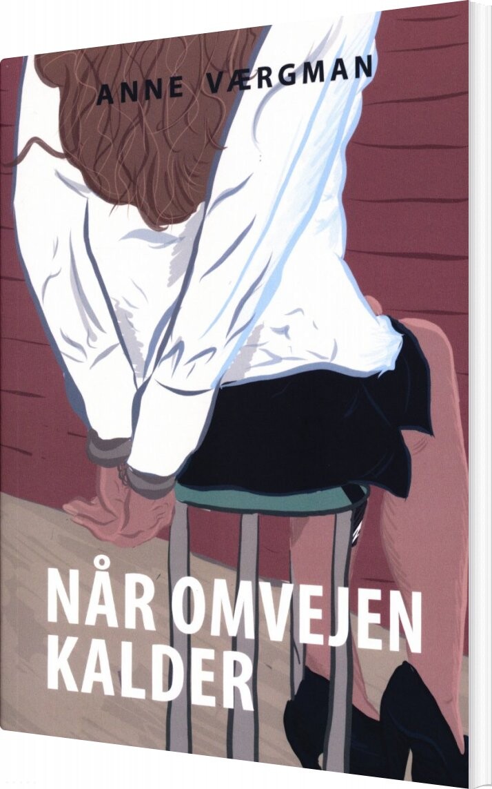 Når Omvejen Kalder - Anne Værgman - Bog - Rakontanto