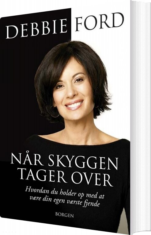 Når Skyggen Tager Over - Debbie Ford - Bog - Gyldendal