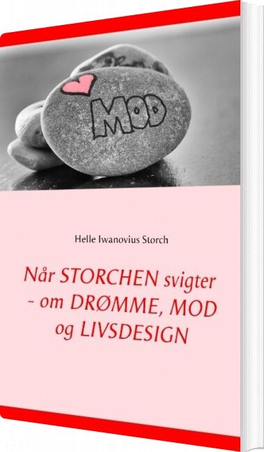 Når Storchen Svigter - Helle Iwanovius Storch - Bog - Books On Demand