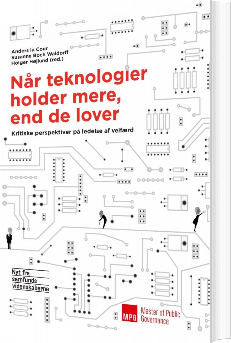 Når Teknologier Holder Mere End De Lover - Holger Højlund - Bog - Nyt Fra Samfundsvidenskaberne