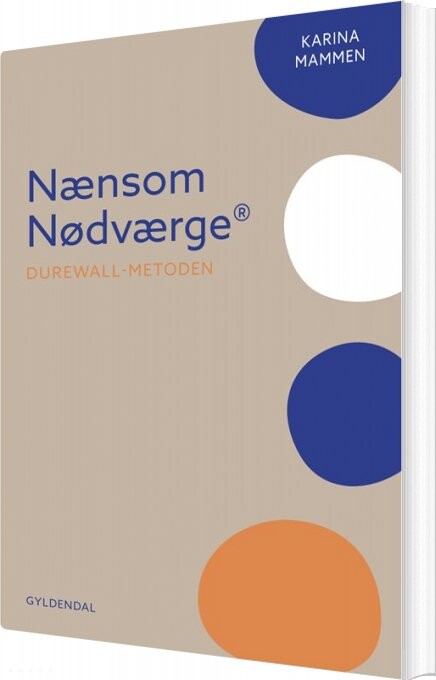 Nænsom Nødværge - Karina Mammen - Bog - Gyldendal