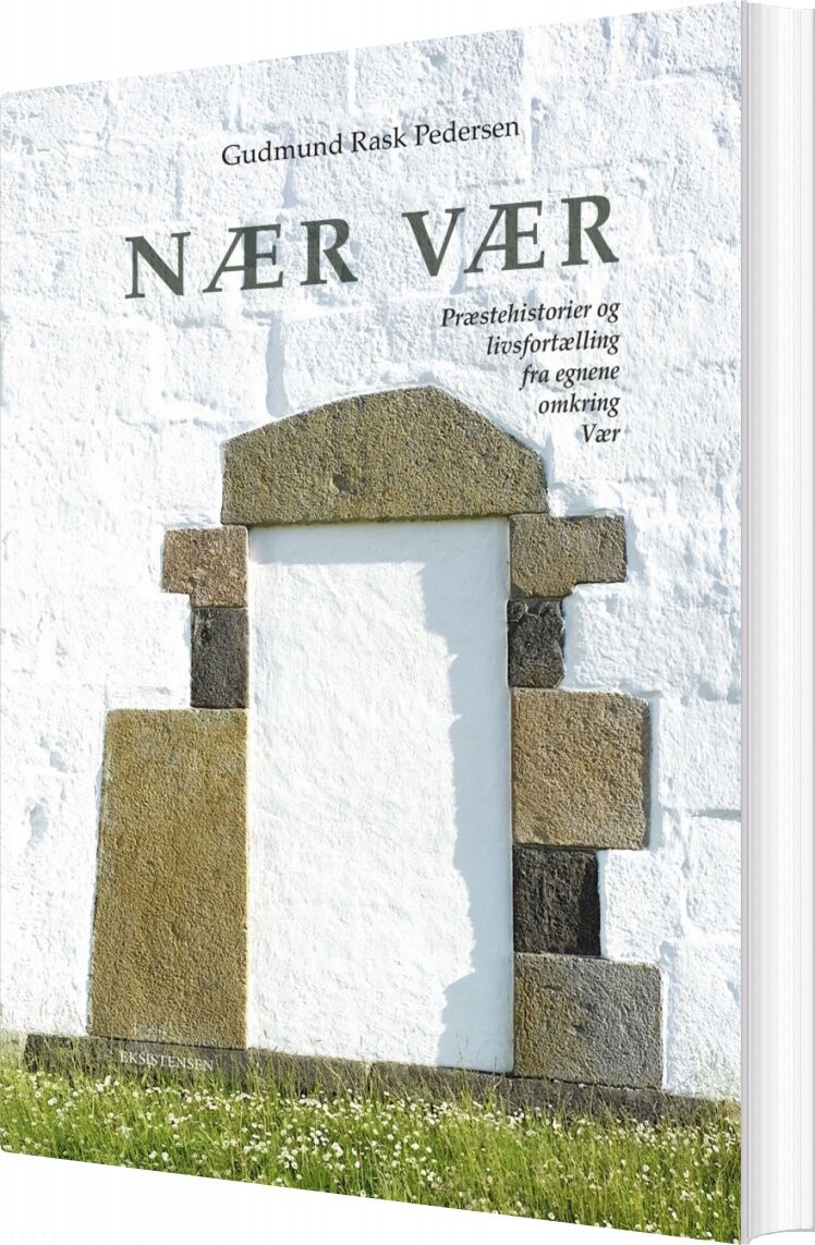Nær Vær - Gudmund Rask Pedersen - Bog - Eksistensen