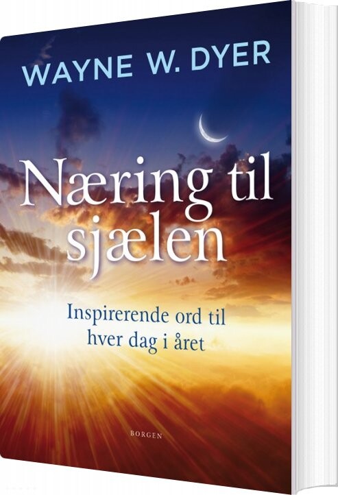 Næring Til Sjælen - Wayne W. Dyer - Bog - Borgen