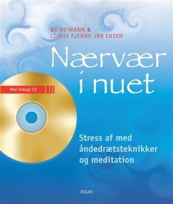Nærvær I Nu'et - Bo Heimann - Bog - Hovedland
